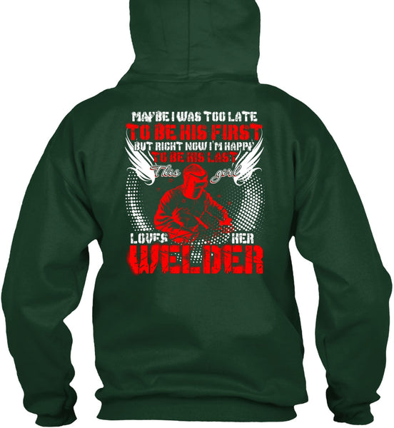 This Girl Loves Her Welder T Shirt, I'm Happy T Shirt