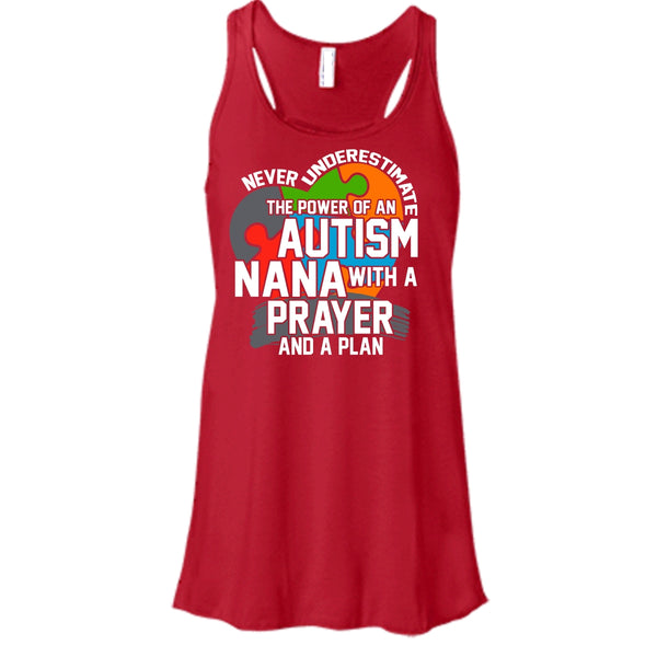 Never Underestimate T Shirt, The Power Of An Autism Nana Tank Top