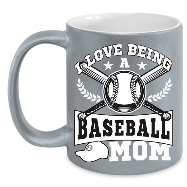I Love Being A Baseball Mom Coffee Mug, Awesome Baseball Mom Coffee Cup