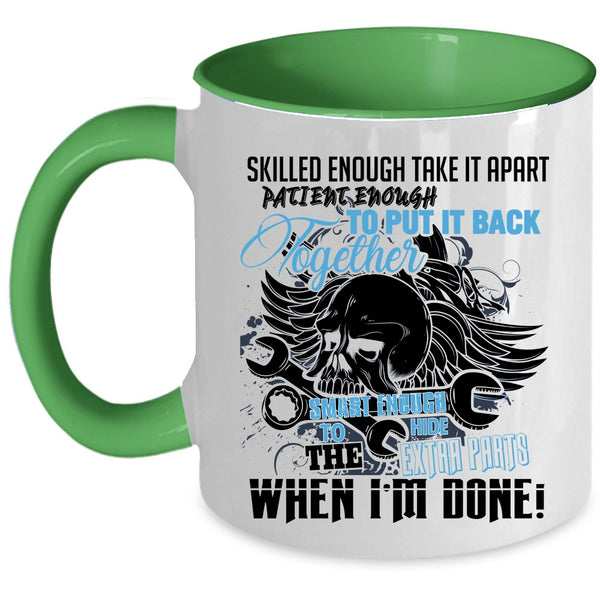 Mechanics Coffee Mug, Smart Enough To Hide The Extra Parts Accent Mug