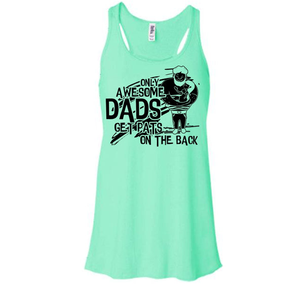 Only Awesome Dad T Shirt, Gift For Dad Tank Top