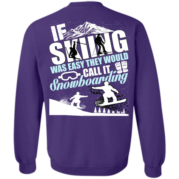 Snowboarding T Shirt, I Love Skiing Sweatshirt