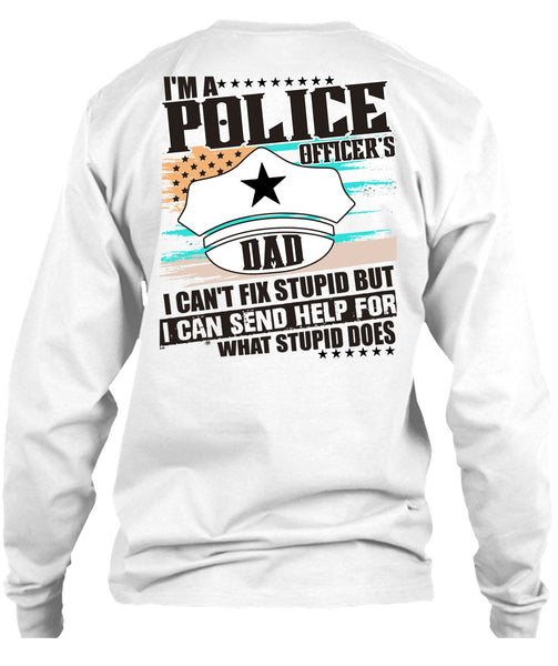 I'm A Police Officer's Dad T Shirt, I Love Police T Shirt