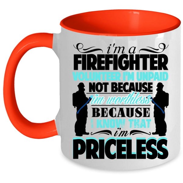Best Gift For Firefighter Coffee Mug, I'm A Firefighter Accent Mug