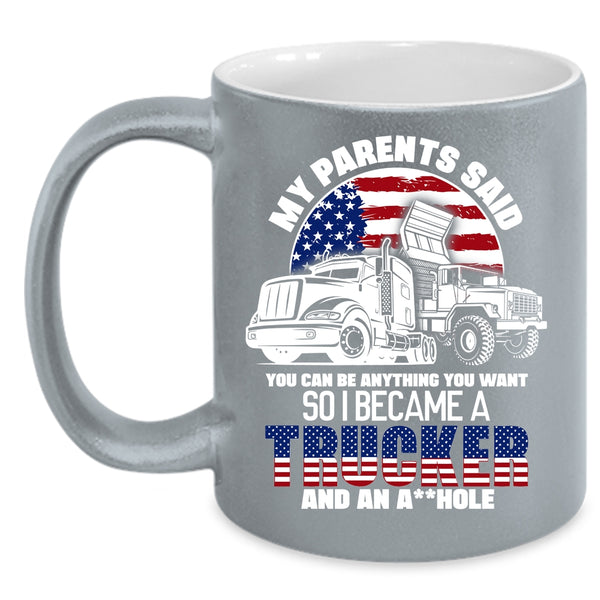 I Became A Trucker Coffee Mug, Besy Gift For My Son Coffee Cup