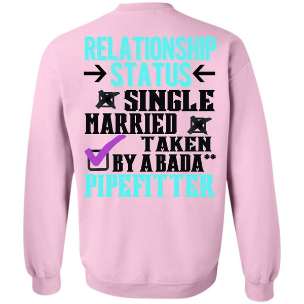 Being A Firefighter T Shirt, Relationship Status Single Firefighter Sweatshirt