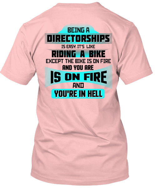 Being A Directorships Is Easy T Shirt, Being A Directorships T Shirt