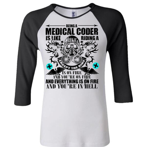 Being A Medical Coder T Shirt, Being A Biker T Shirt, Awesome T-Shirts