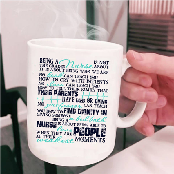 Cool Gift For Nurses Coffee Mug, Being A Nurse Cup