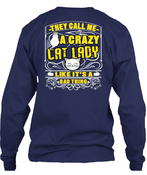 They Call Me A Crazy Cat Lady T Shirt, My Favorite T Shirt