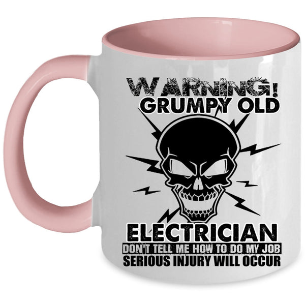 Funny Gift For Grandfather Coffee Mug, Grumpy Old Electrician Accent Mug