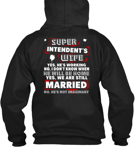 Intendent's Wife T Shirt, We Are Still Married T Shirt