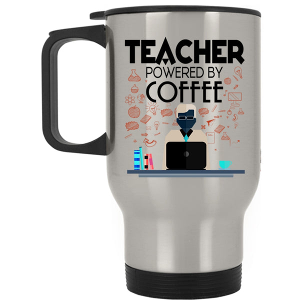Funny Gift For Teacher Travel Mug, Teacher Powered By Coffee Mug