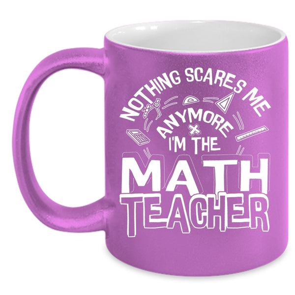 I'm The Math Teacher Coffee Mug, Cute Math Teacher Coffee Cup