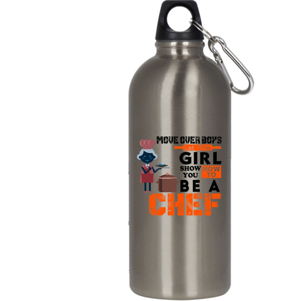 This Girl Show You How To Be A Chef 20 oz Stainless Steel Bottle,Gift For Wife Outdoor Sports Water Bottle