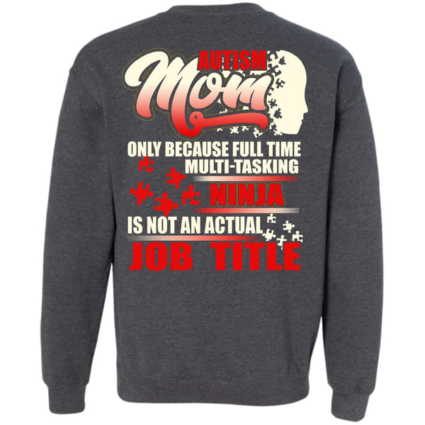 Full Time Multi-Tasking T Shirt, I Love Mom Sweatshirt