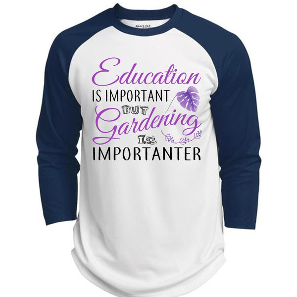 Education Is Important But Gardening Is Importanter T Shirt, Teacher T Shirt  (Polyester Game Baseball Jersey)