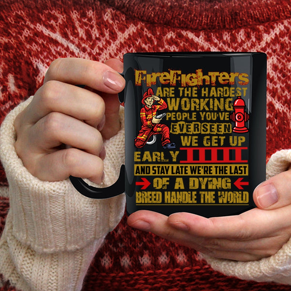 Firefighter Are The Hardest Working Coffee Mug, Cool Job Coffee Cup