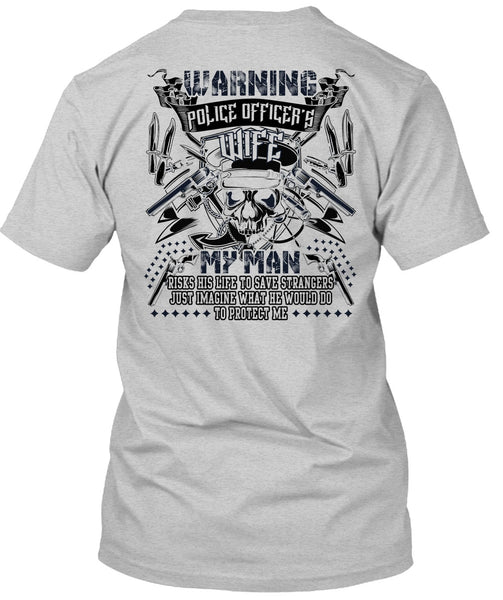 Police Officer's Wife T Shirt, I Love Husband T Shirt