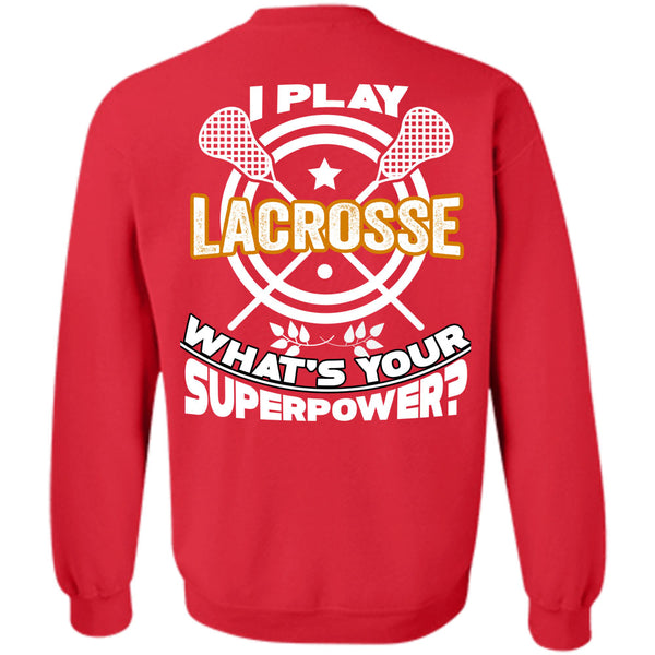 Being A Lacrosse Player T Shirt, I Love Lacrosse Sweatshirt