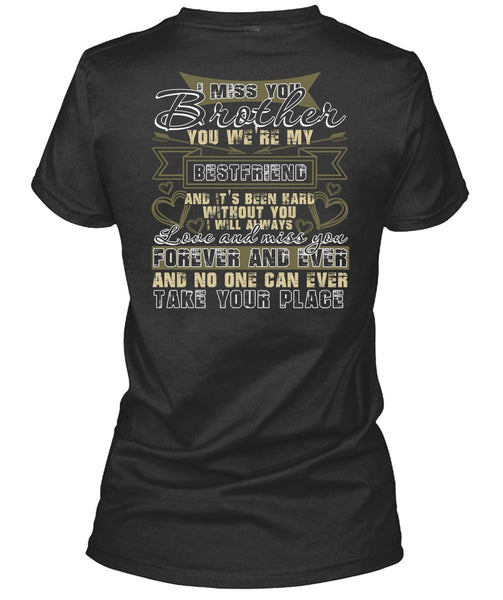 I Miss You Brother T Shirt, We're My Best Friend T Shirt