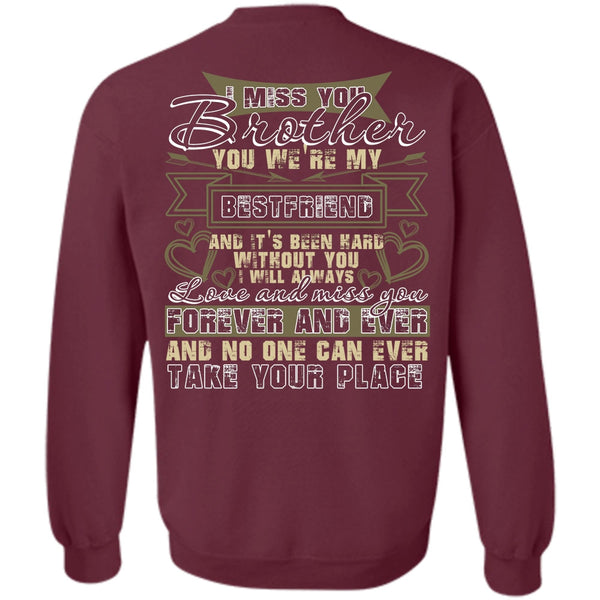 We're My Best Friend T Shirt, I Love Brother Sweatshirt