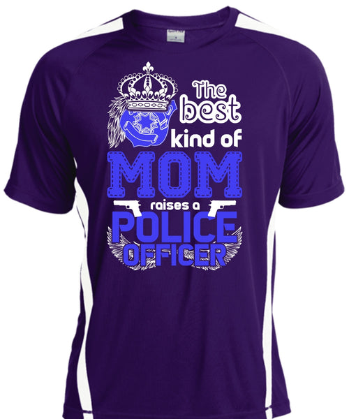 The Best Kind Of Mom Raises A Police Officer T Shirt, Being A Police T Shirt, Cool Shirt