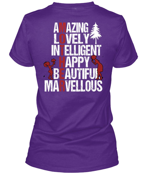 Amazing Lovely Intelligent Happy T Shirt, Being A Mom T Shirt