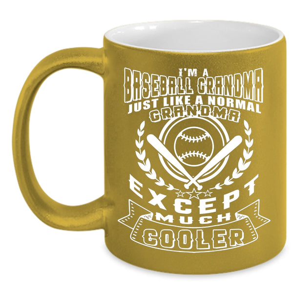 I'm A Baseball Grandma Coffee Mug, Cool Baseball Grandma Coffee Cup