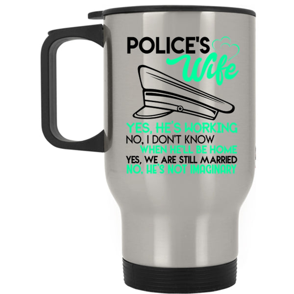 Cute Gift For Police's Wife Travel Mug, Police's Wife Mug