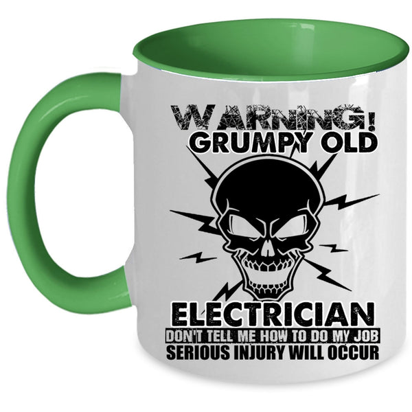 Funny Gift For Grandfather Coffee Mug, Grumpy Old Electrician Accent Mug