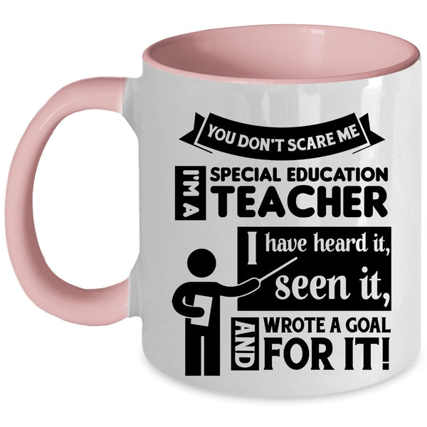 I'm A Special Education Teacher Cup, Cool Teacher Mug