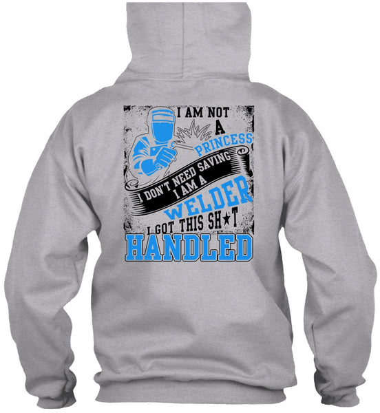 I Am A Welder T Shirt, I Am Not A Princess T Shirt