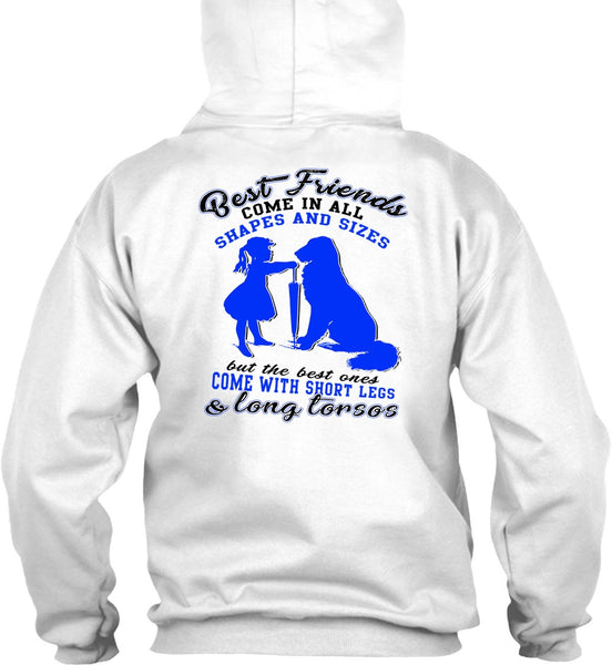 Best Friends Come In All Shapes T Shirt, I Love My Dog T Shirt