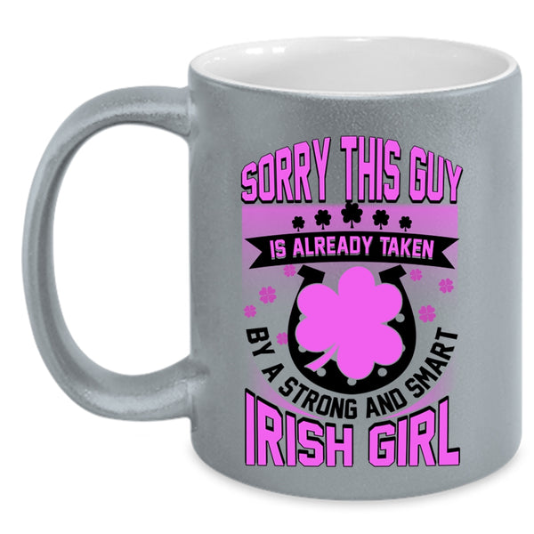 Cool Husband Coffee Mug, Taken By A Strong And Smart Irish Girl Accent Mug