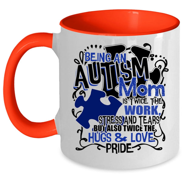 Awesome Mom Coffee Mug, Being An Autism Mom Accent Mug
