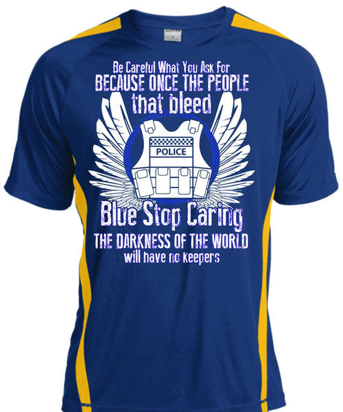 Blue Stop Caring T Shirt, The Darkness Of The World T Shirt, Cool Shirt