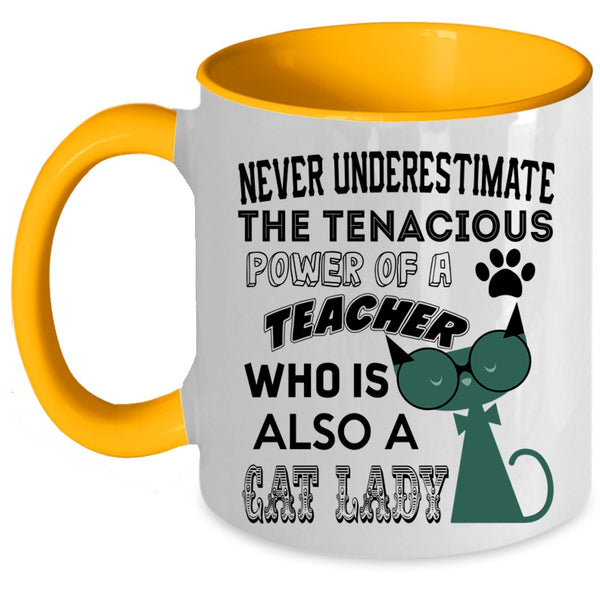 Who Is Also A Cat Lady Coffee Mug, The Power Of A Teacher Accent Mug