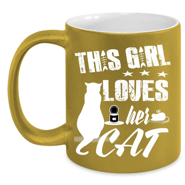 This Girl Loves Her Cat Coffee Mug, Pretty Girls Coffee Cup