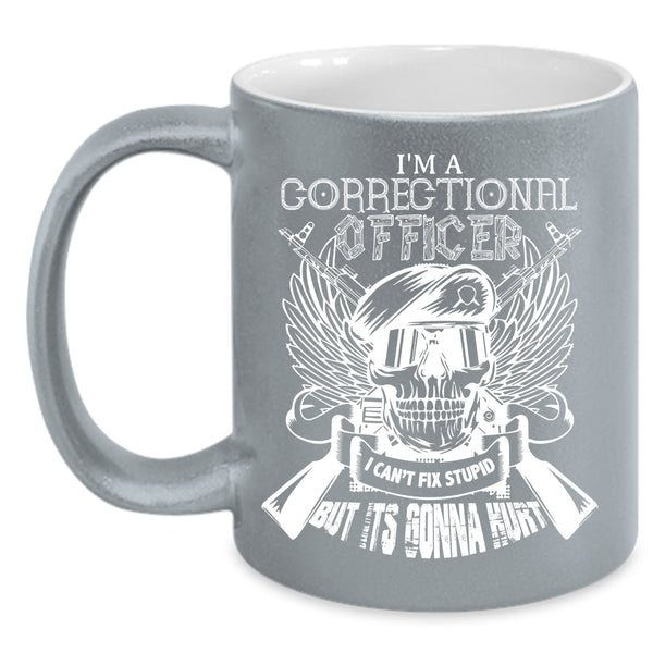 I'm A Correctional Officer Coffee Mug, Cool Correctional Officer Coffee Cup
