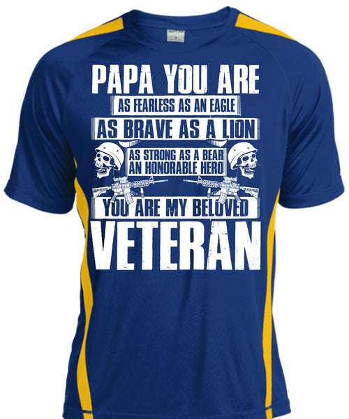 You Are My Beloved Veteran T Shirt, Papa You Are As Fearless T Shirt, Cool Shirt