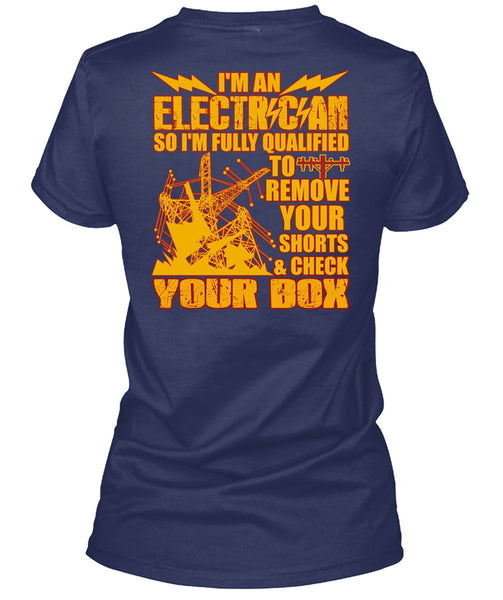 I'm An Electrician T Shirt, Check Your Box T Shirt