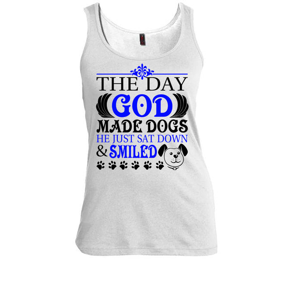 The Day God Made Dog T Shirt, I Love My Dog T Shirt, Awesome t-shirts