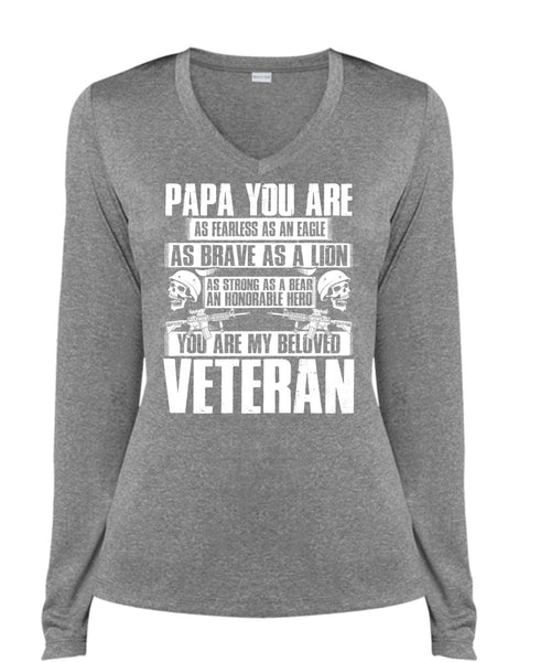You Are My Beloved Veteran T Shirt, Papa You Are As Fearless T Shirt, Cool Shirt (Ladies LS Heather V-Neck)