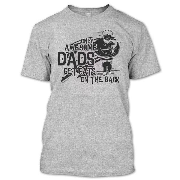 Only Awesome Dad T Shirt, Gift For Dad T Shirt
