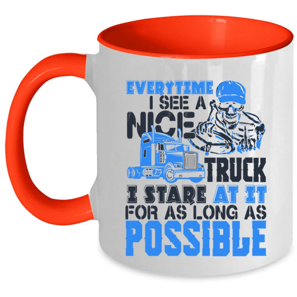 I Stare At It For As Long As Possible Coffee Mug, Everytime I See A Nice Truck Accent Mug