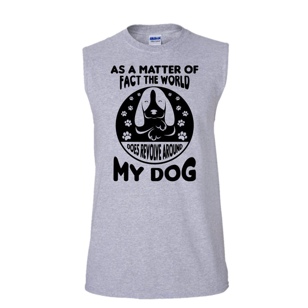 Resolve Around My Dog Shirt, Cute Dog Shirt (Men's Cotton Sleeveless)