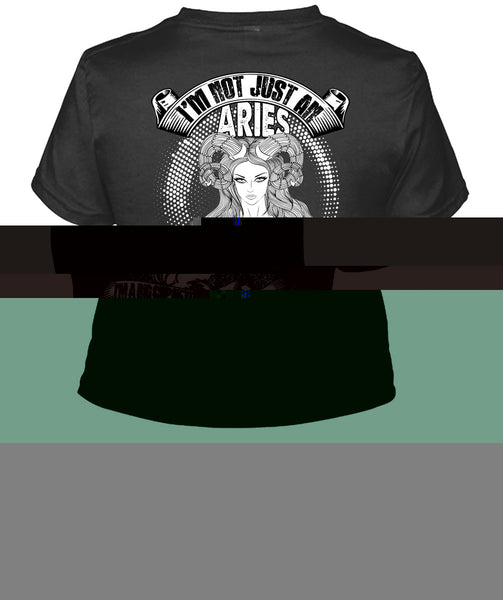 I'm Not Just An Aries T Shirt, Dash Of Crazy T Shirt