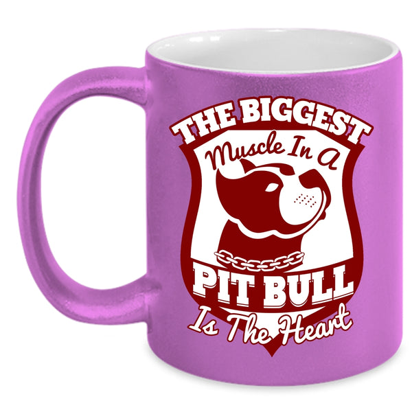The Biggest Muscle In A Pit Bull Is The Heart Coffee Mug, Cute Coffee Cup