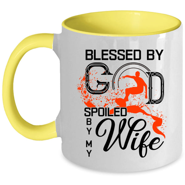 Marrying Coffee Mug, Blessed By God Spoiled By My Wife Accent Mug
